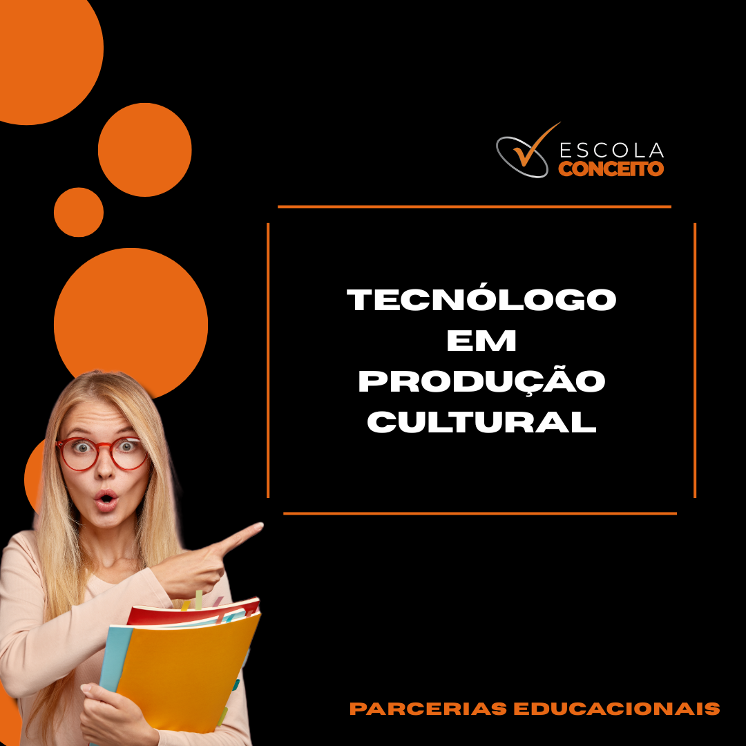 TECNÓLOGO EM PRODUÇÃO CULTURAL